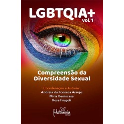Vol. 1 - Compreensão da Diversidade Sexual - LGBTQIA+  