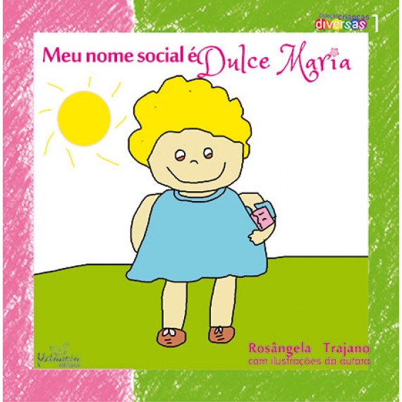 Meu nome social é Dulce Maria