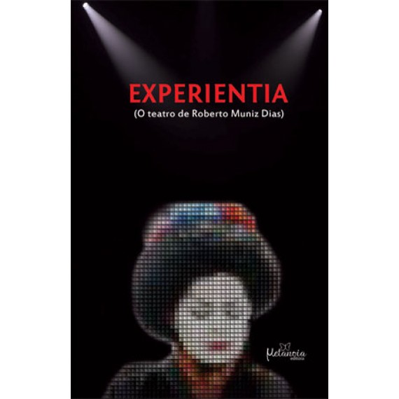 Experientia: o Teatro de Roberto Muniz Dias